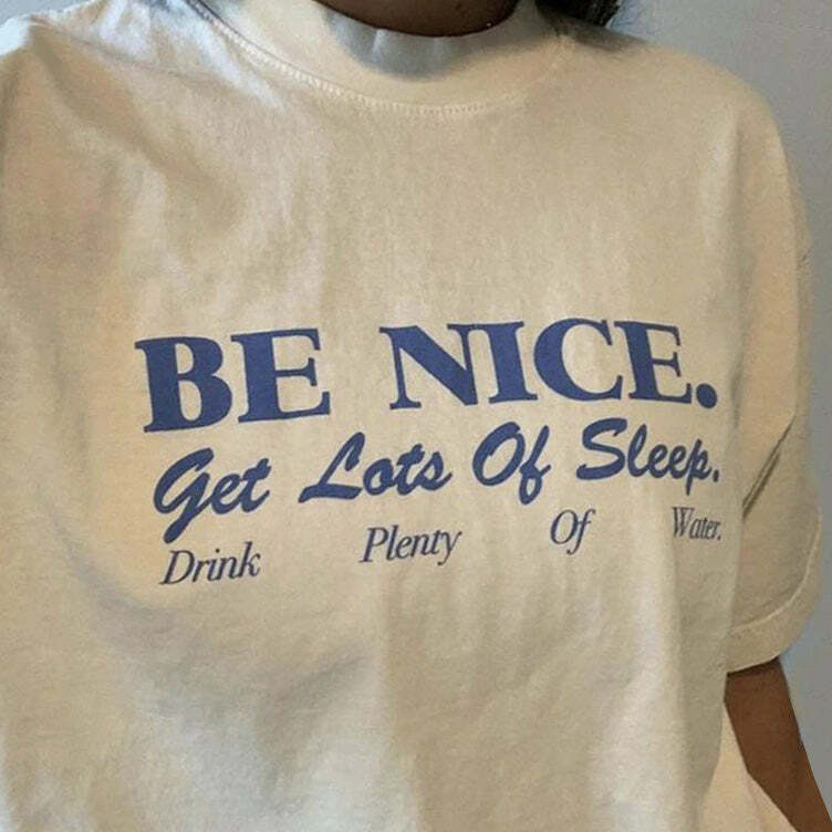 Be Nice Y2K Aesthetic T-Shirt - Cute Top for Coquette & Grunge Styles