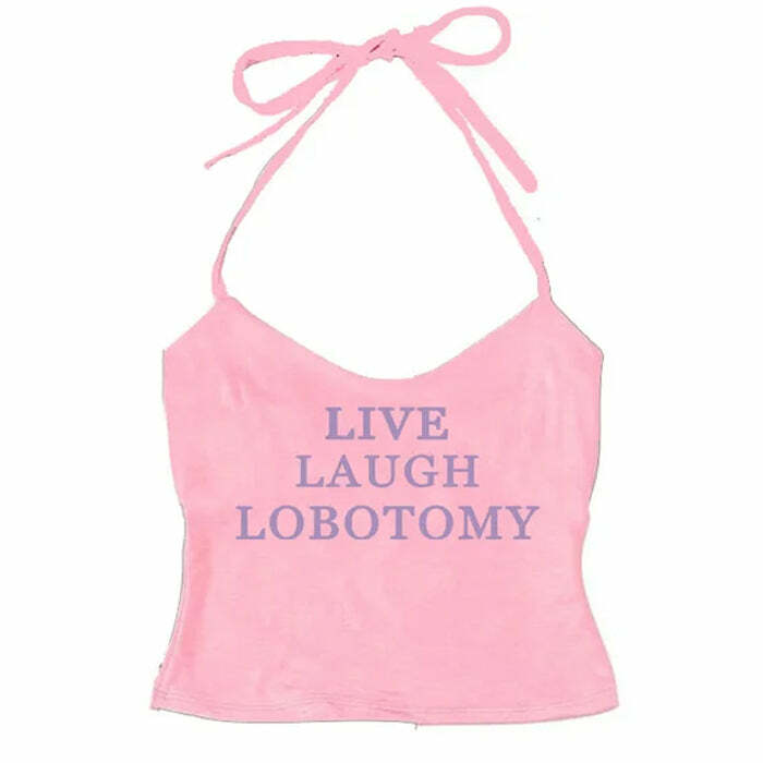 Live Laugh Halter Top - Y2K Aesthetic Cute Top for Trendy Outfits