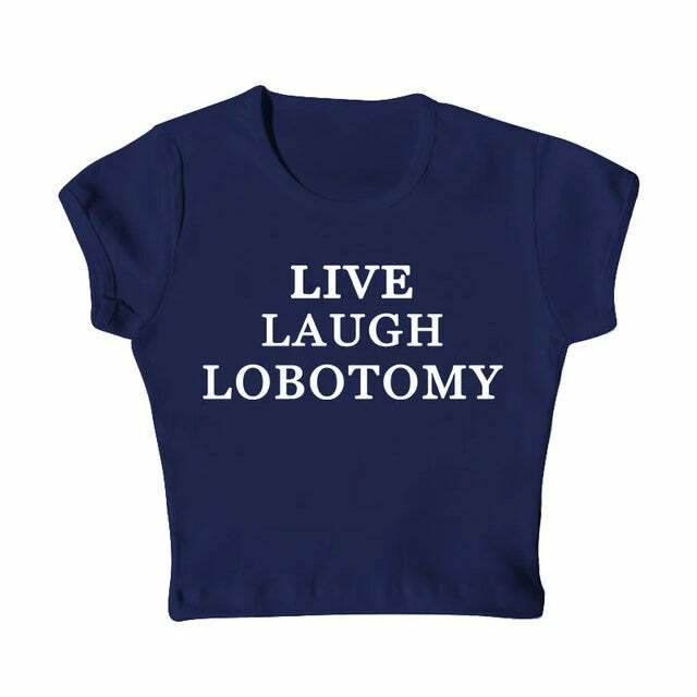 Live Laugh Y2K Baby Tee - Cute Top for Coquette & Grunge Aesthetics