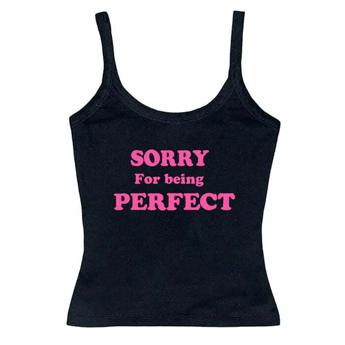 Sorry For Being Perfect Y2K Aesthetic Tank Top - Cute & Comfy Style