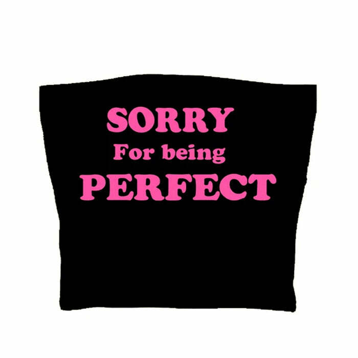 Sorry For Being Perfect Y2K Tube Top - Cute Coquette Aesthetic Style