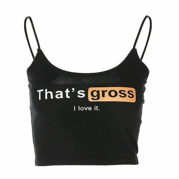 That's Gross Y2K Aesthetic Skinny Tank - Cute Grunge Style Top